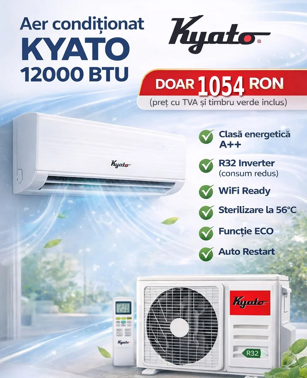 Promoție Kyato 12.000 BTU – 1054 RON cu TVA și timbru verde inclus